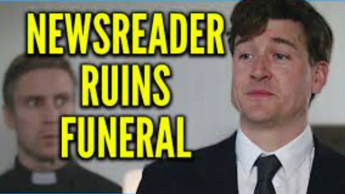 Never Ask A Newsreader To Speak At A Funeral
