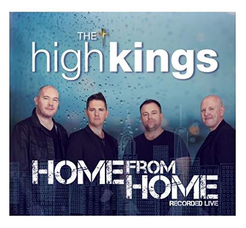 The High Kings Home from Home