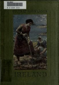 Vintage cover illustration from the 1911 book Peeps at Many Lands: Ireland, showing Irish countrywomen digging in a coastal field